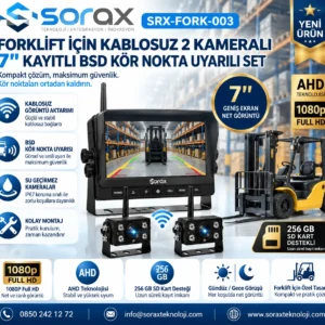 Forklift İçin Kablosuz 2 Kameralı 7 İnç BSD Kör Nokta Uyarılı Set | Sorax